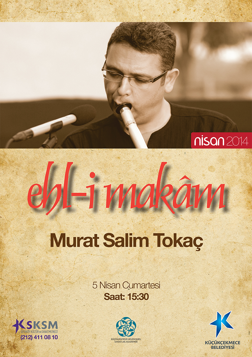 Akustik Ehl-i Makam I Murat Salim Tokaç 